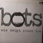 Bots - Wie zwijgt stemt toe - LP is TOP, Cd's en Dvd's, Vinyl | Nederlandstalig, Pop, Gebruikt, 12 inch, Verzenden