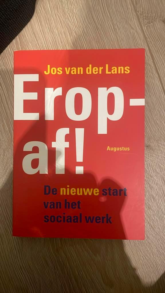 Jos van der Lans - EROP AF!, Boeken, Politiek en Maatschappij, Zo goed als nieuw, Maatschappij en Samenleving, Nederland, Ophalen of Verzenden