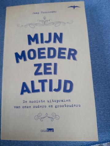 Mijn moeder zei altijd... beschikbaar voor biedingen