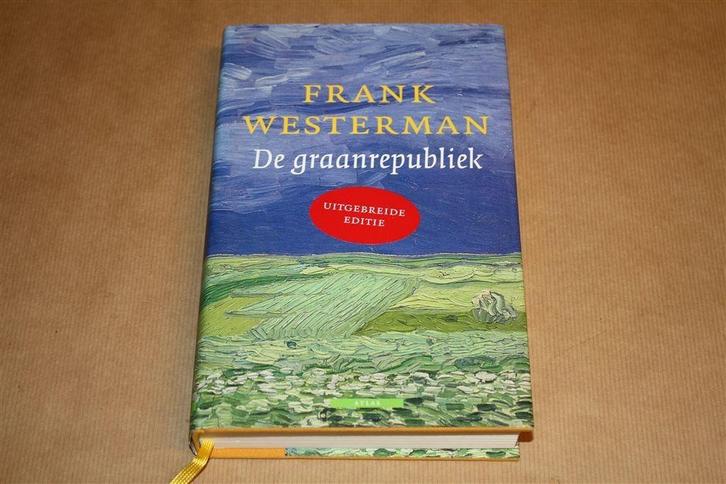 De graanrepubliek. Frank Westerman. Uitgebreide editie., Boeken, Literatuur, Zo goed als nieuw, Nederland, Ophalen of Verzenden