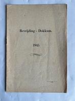 Vlugschrift: Bevrijding - Dokkum 1945, Boeken, Geschiedenis | Stad en Regio, Ophalen of Verzenden, Gelezen