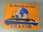 De Wereldreis van de H.M. KXVIII duikboot 1935, Verzamelen, Ophalen, Marine, Nederland, Boek of Tijdschrift