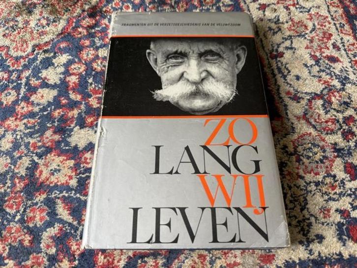 Zo lang wij leven. Fragmenten uit de verzetsgeschiedenis van, Boeken, Oorlog en Militair, Zo goed als nieuw, Overige onderwerpen