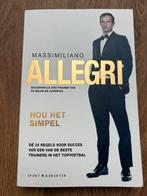 Massimiliano Allegri - Hou het simpel, Ophalen of Verzenden, Zo goed als nieuw, Balsport