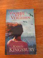 Voorbij het Verleden - Karen Kingsbury, Ophalen of Verzenden, Gelezen, Karen Kingsbury, Nederland