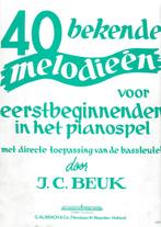J.C.BEUK - 40 bekende MELODIEEN, Muziek en Instrumenten, Bladmuziek, Gebruikt, Ophalen of Verzenden