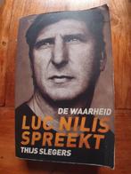 Luc Nilis, de waarheid, Luc Nilis spreekt. Thijs Slegers, Ophalen of Verzenden, Gelezen, Sport