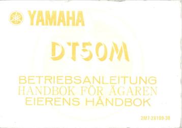 Yamaha DT50 M Betriebsanleitung instructieboek (7556z) beschikbaar voor biedingen