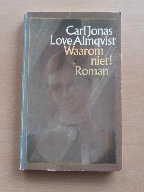 Carl Jonas Almqvist - Waarom niet!, Boeken, Literatuur, Gelezen, Ophalen of Verzenden