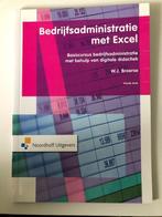 Bedrijfsadministratie met Excel W.J.Broerse, Boeken, Studieboeken en Cursussen, W.J. Broerse, Ophalen of Verzenden, Zo goed als nieuw