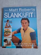 Slank & Fit van Matt Roberts, Boeken, Ophalen, Gelezen