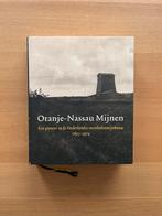 Oranje-Nassau Mijnen - hardcover boek uit 2009, Boeken, 20e eeuw of later, Ophalen of Verzenden, Zo goed als nieuw, Zie beschrijving