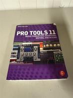 Pro Tools 11 Muziekproductie Boek - Mike Collins, Ophalen of Verzenden, Zo goed als nieuw