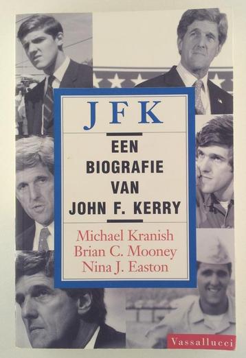 Kranish, M. - JFK - een biografie van John F. Kerry beschikbaar voor biedingen