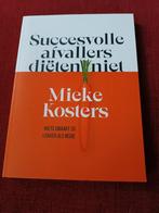 Mieke Kosters Succesvolle afvallers diëten niet, Ophalen of Verzenden, Nieuw