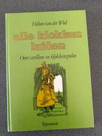 ALLE KLOKKEN LUIDEN, Ophalen of Verzenden, Zo goed als nieuw, H VAN DER WEEL