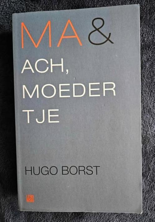 Hugo Borst - Ma & Ach, moedertje, Boeken, Biografieën, Gelezen, Ophalen of Verzenden