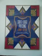 Soft-Edge Piecing, Jinny Beyer, quilt boek, quilten,, Boeken, Gelezen, Ophalen of Verzenden, Jinny Beyer, Overige onderwerpen