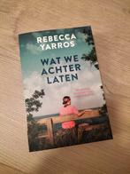 Rebecca Yarros - Wat we achterlaten, Ophalen of Verzenden, Zo goed als nieuw, Rebecca Yarros