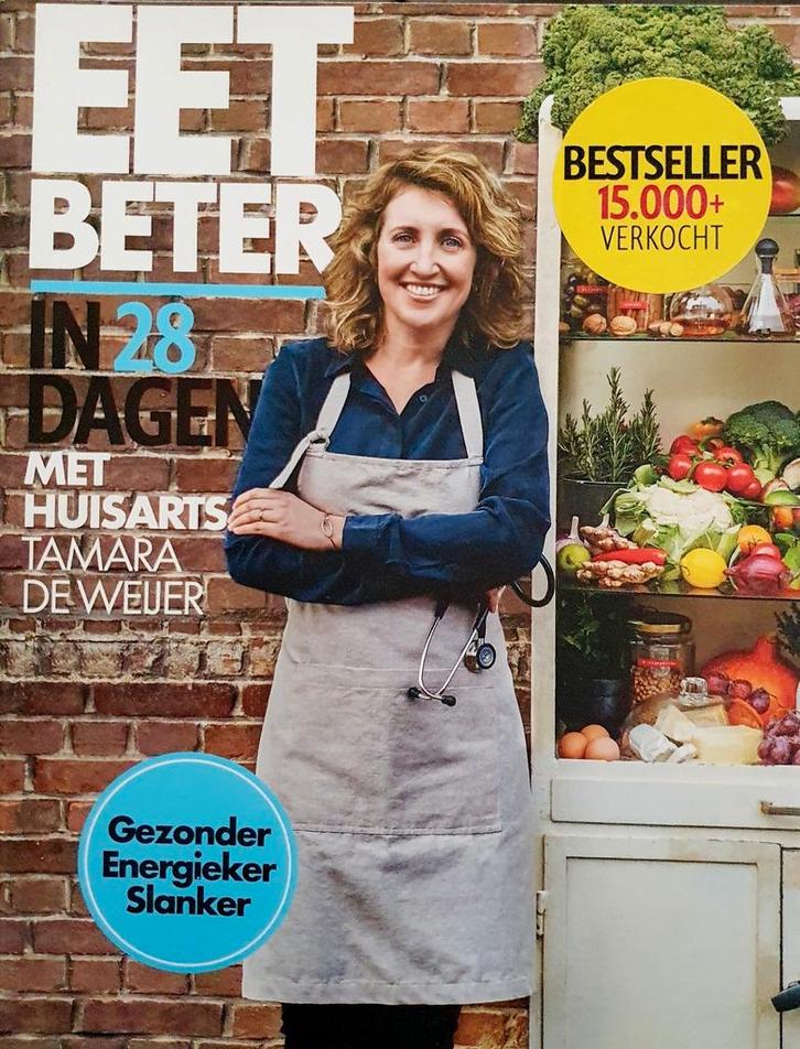 Eet beter in 28 dagen met huisarts Tamara de Weijer, Boeken, Gezondheid, Dieet en Voeding, Zo goed als nieuw, Verzenden