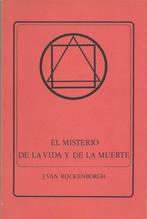 El misterio de la vida y de la muerte (J. van Rijckenborgh), Boeken, Gelezen, Ophalen of Verzenden, Achtergrond en Informatie