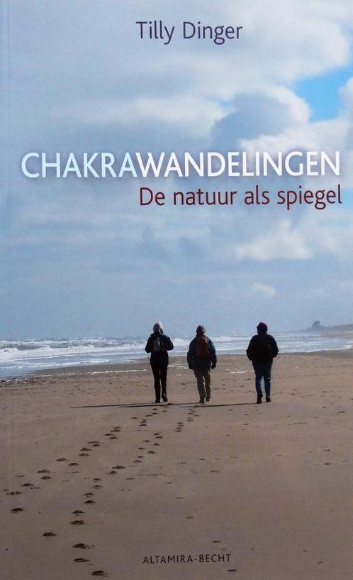 Chakrawandelingen De natuur als spiegel - Tilly Dinger, Boeken, Advies, Hulp en Training, Zo goed als nieuw, Ophalen of Verzenden
