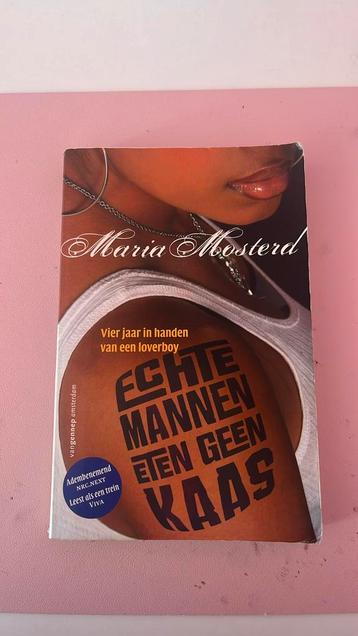 Maria Mosterd - Echte mannen eten geen kaas beschikbaar voor biedingen