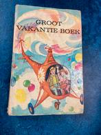 Groot Vakantie Boek - Vintage Kinderboek, Ophalen of Verzenden, Gelezen, Fictie algemeen