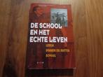 De school en het echte leven -Red. Saskia van Oenen e.a., Ophalen of Verzenden, Zo goed als nieuw, Maatschappij en Samenleving
