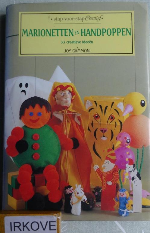 MARIONETTEN EN HANDPOPPEN * Joy Gammon *, Boeken, Hobby en Vrije tijd, Zo goed als nieuw, Poppen maken, Verzenden
