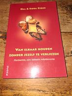 Sidra Stone - Van elkaar houden zonder jezelf te verliezen, Ophalen of Verzenden, Zo goed als nieuw, Sidra Stone; Hal Stone