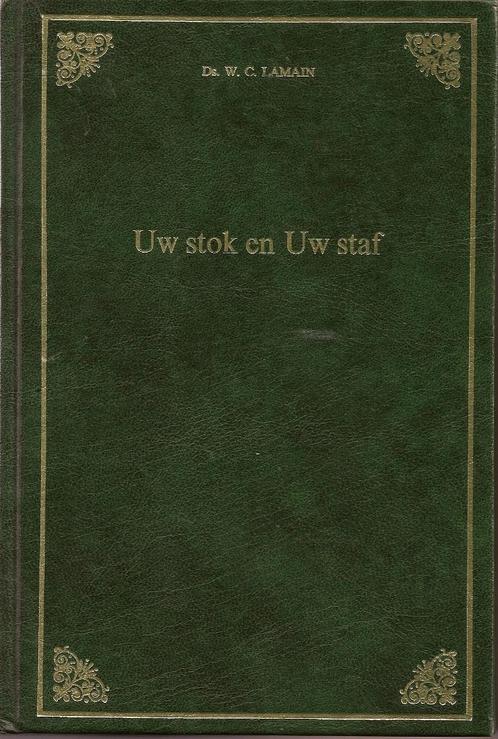 Lamain ds. W.C. Uw stok en Uw staf, Boeken, Godsdienst en Theologie, Gelezen, Christendom | Protestants, Verzenden