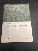 Psychologie Boek - Autisme & Communicatie, Ophalen of Verzenden, Gelezen, Overige onderwerpen