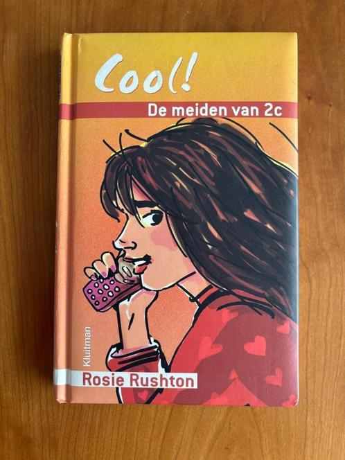 De meiden van 2 C : Cool ( Rosie Rushton ), Boeken, Kinderboeken | Jeugd | 10 tot 12 jaar, Zo goed als nieuw, Ophalen