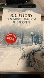 R.J. Ellory - Een mooie dag om te sterven (Primera thriller), Ophalen of Verzenden, Zo goed als nieuw, Nederland, R.J. Ellory