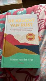 Mirjam van der Vegt - De kracht van rust, Boeken, Achtergrond en Informatie, Ophalen of Verzenden, Zo goed als nieuw, Overige onderwerpen
