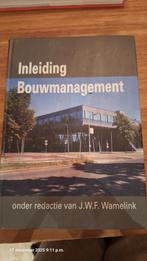 Inleiding Bouwmanagement - J.W.F. Wamelink, Ophalen of Verzenden, Zo goed als nieuw, Overige onderwerpen, J.W.F. Wamelink