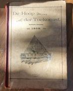 Hoop der Toekomst 1909 - Antiek Tijdschrift, Ophalen of Verzenden