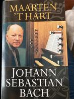 Maarten t Hart. Johan Sebastiaan Bach, Ophalen of Verzenden