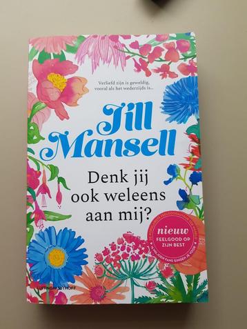 Denk jij ook weleens aan mij? - Jill Mansell beschikbaar voor biedingen