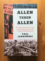 Paul Jankowski / Allen tegen allen - 1933 en ontstaan WOII, Boeken, Oorlog en Militair, Tweede Wereldoorlog, Ophalen of Verzenden