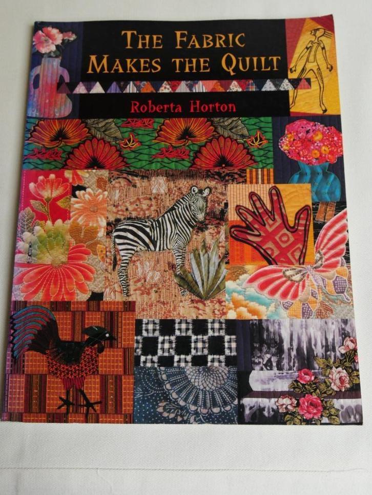 Boek : the fabric makes the quilt, Hobby en Vrije tijd, Stoffen en Lappen, Zo goed als nieuw, Katoen, 120 cm of meer, 200 cm of meer