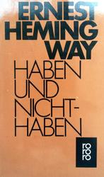Ernest Hemingway - Haben und Nichthaben (DUITSTALIG), Ophalen of Verzenden, Gelezen, Fictie