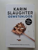 Karin Slaughter - Gewetenloos, Gelezen, Karin Slaughter, Ophalen of Verzenden