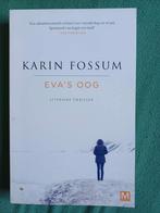 Karin Fossum - Eva's oog, Ophalen of Verzenden, Zo goed als nieuw, Nederland, Karin Fossum