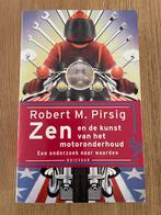 Zen en de kunst van het motoronderhoud, Boeken, Ophalen of Verzenden, Zo goed als nieuw, Robert M Pirsig