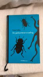 Franz Kafka - De gedaanteverwisseling, Boeken, Ophalen of Verzenden, Zo goed als nieuw