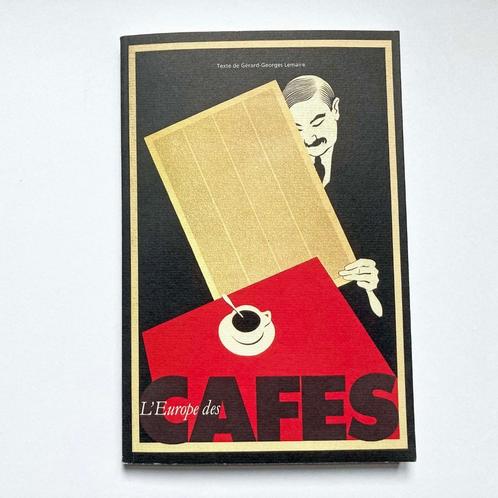 Lemaire: l’Europe des Cafés, Boeken, Overige Boeken, Zo goed als nieuw, Ophalen of Verzenden