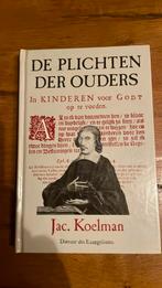 De plichten der ouders. Jac. Koelman, Ophalen of Verzenden, Zo goed als nieuw