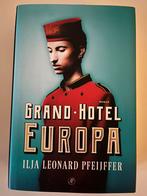 Grand-Hotel Europa Ilia Pfeijffer, Boeken, Literatuur, Ophalen of Verzenden, Zo goed als nieuw